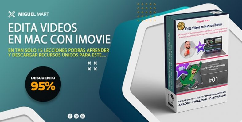 Curso Edita Videos en Mac con iMovie Miguel Mart