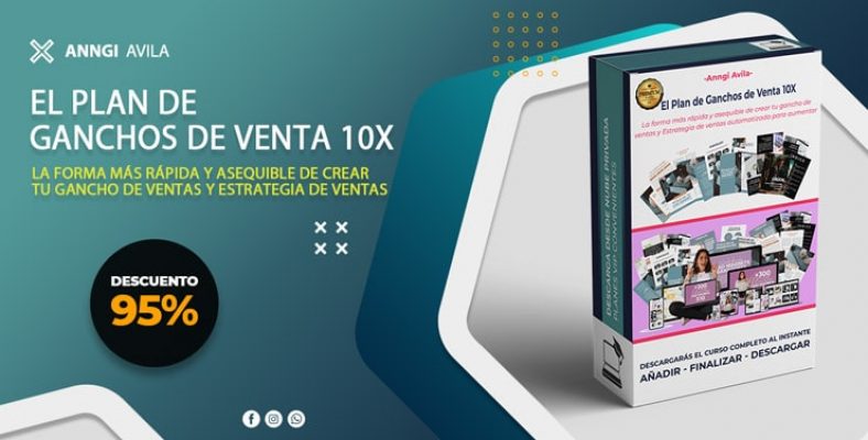 Curso El Plan de Ganchos de Venta 10X – Anngi Avila