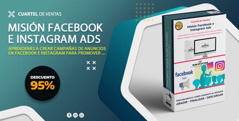 Curso Misión Facebook e Instagram Ads – Cuartel de Ventas