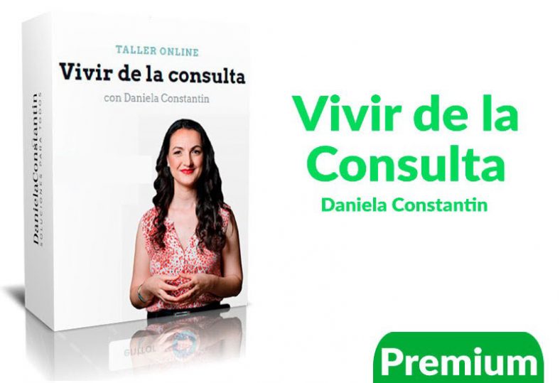 El Curso Vivir de la Consulta – Daniela Constantin