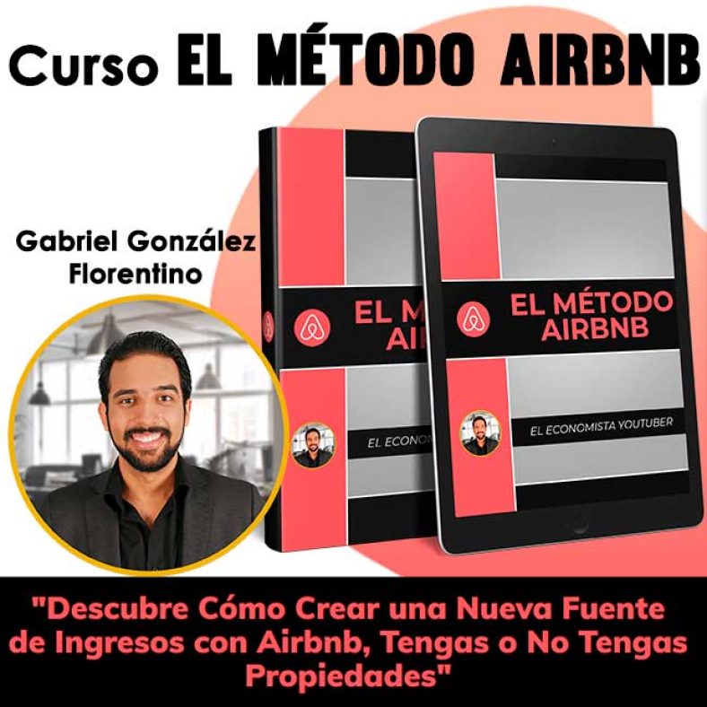 El Método Airbnb Gabriel González Florentino