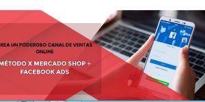 Curso Método X Mercado Shop + Facebook Ads – Luis Torres