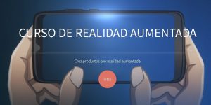Curso Realidad Aumentada AR con Unity