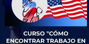 Curso Cómo encontrar trabajo en Estados Unidos